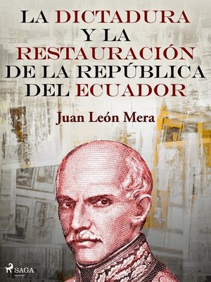 cover image of La dictadura y la restauración de la República del Ecuador